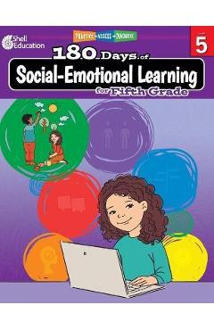 180 Days of Social-Emotional Learning for Fifth Grade - Kris Hinrichsen 180 Days of Social-Emotional Learning for Fifth Grade - Kris Hinrichsen