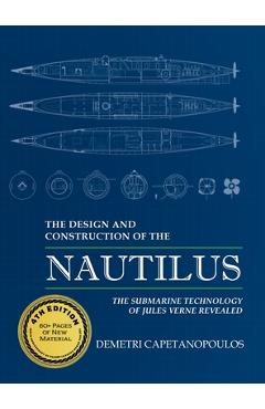 The Design and Construction of the Nautilus - Demetri Capetanopoulos The Design and Construction of the Nautilus - Demetri Capetanopoulos