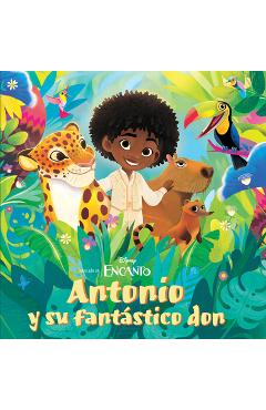 Disney Encanto: Antonio's Amazing Gift Paperback Spanish Edition - Disney Books Disney Encanto: Antonio's Amazing Gift Paperback Spanish Edition - Disney Books
