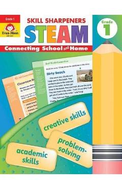 Skill Sharpeners: Steam, Grade 1 Workbook - Evan-moor Corporation Skill Sharpeners: Steam, Grade 1 Workbook - Evan-moor Corporation