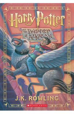 Harry Potter and the Prisoner of Azkaban (Harry Potter, Book 3) - J. K. Rowling Harry Potter and the Prisoner of Azkaban (Harry Potter, Book 3) - J. K. Rowling