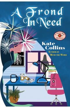 A Frond in Need: A Flower Shop Mystery Summer Novella - Kate Collins A Frond in Need: A Flower Shop Mystery Summer Novella - Kate Collins