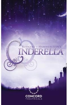 Rodgers + Hammerstein's Cinderella (Broadway Version) - Richard Rodgers Rodgers + Hammerstein's Cinderella (Broadway Version) - Richard Rodgers