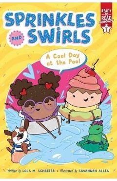 A Cool Day at the Pool: Ready-To-Read Graphics Level 1 - Lola M. Schaefer A Cool Day at the Pool: Ready-To-Read Graphics Level 1 - Lola M. Schaefer