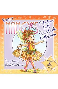 Fancy Nancy's Fabulous Fall Storybook Collection - Jane O'connor Fancy Nancy's Fabulous Fall Storybook Collection - Jane O'connor