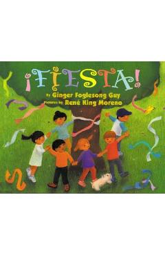 Fiesta! Board Book: Bilingual Spanish-English - Ginger Foglesong Guy Fiesta! Board Book: Bilingual Spanish-English - Ginger Foglesong Guy