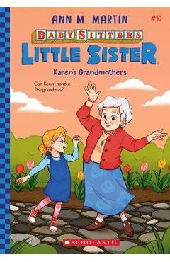 Karen's Grandmothers (Baby-Sitters Little Sister #10) - Ann M. Martin Karen's Grandmothers (Baby-Sitters Little Sister #10) - Ann M. Martin