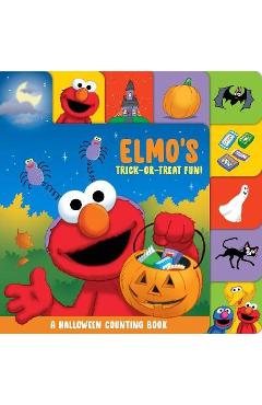 Elmo's Trick-Or-Treat Fun!: A Halloween Counting Book (Sesame Street) - Andrea Posner-sanchez Elmo's Trick-Or-Treat Fun!: A Halloween Counting Book (Sesame Street) - Andrea Posner-sanchez