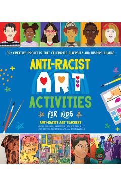 Anti-Racist Art Activities for Kids: 30+ Creative Projects That Celebrate Diversity and Inspire Change - Anti-racist Art Teachers Anti-Racist Art Activities for Kids: 30+ Creative Projects That Celebrate Diversity and Inspire Change - Anti-racist Art Teachers