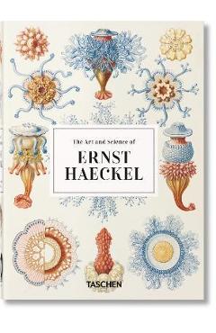 The Art and Science of Ernst Haeckel. 40th Ed. - Rainer Willmann The Art and Science of Ernst Haeckel. 40th Ed. - Rainer Willmann