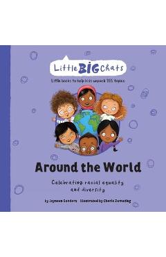 Around the World: Celebrating the importance of racial equality and diversity - Jayneen Sanders Around the World: Celebrating the importance of racial equality and diversity - Jayneen Sanders