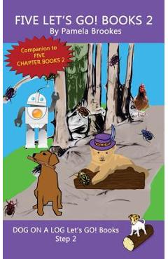 Five Let's GO! Books 2: (Step 2) Sound Out Books (systematic decodable) Help Developing Readers, including Those with Dyslexia, Learn to Read - Pamela Brookes Five Let's GO! Books 2: (Step 2) Sound Out Books (systematic decodable) Help Developing Readers, including Those with Dyslexia, Learn to Read - Pamela Brookes