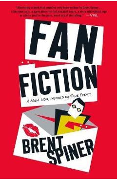 Fan Fiction: A Mem-Noir: Inspired by True Events - Brent Spiner Fan Fiction: A Mem-Noir: Inspired by True Events - Brent Spiner