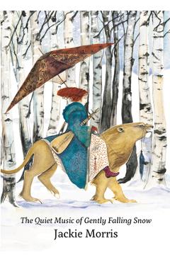 The Quiet Music of Gently Falling Snow: Compact Edition - Jackie Morris The Quiet Music of Gently Falling Snow: Compact Edition - Jackie Morris