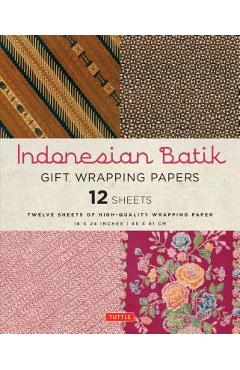 Indonesian Batik Gift Wrapping Papers: 12 Sheets of High-Quality 18 X 24 Inch Wrapping Paper - Periplus Editors Indonesian Batik Gift Wrapping Papers: 12 Sheets of High-Quality 18 X 24 Inch Wrapping Paper - Periplus Editors