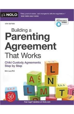 Building a Parenting Agreement That Works: Child Custody Agreements Step by Step - Mimi Lee Building a Parenting Agreement That Works: Child Custody Agreements Step by Step - Mimi Lee