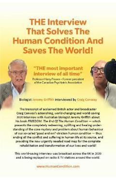 The Interview That Solves the Human Condition and Saves the World! - Jeremy Griffith The Interview That Solves the Human Condition and Saves the World! - Jeremy Griffith