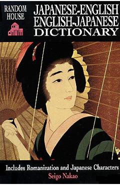 Random House Japanese-English, English-Japanese Dictionary - Seigo Nakao Random House Japanese-English, English-Japanese Dictionary - Seigo Nakao
