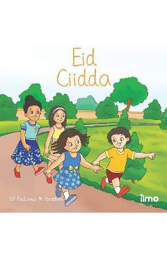 Eid Ciidda: Ciidda (English and Somali Edition) - Tamartic Design Eid Ciidda: Ciidda (English and Somali Edition) - Tamartic Design
