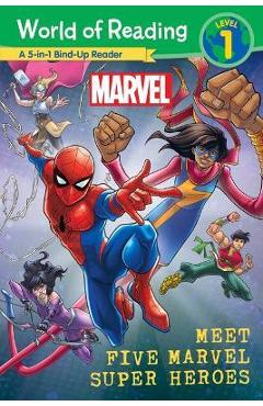 World of Reading: Meet Five Marvel Super Heroes - Marvel Press Book Group World of Reading: Meet Five Marvel Super Heroes - Marvel Press Book Group