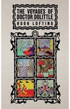 The Voyages of Doctor Dolittle: The Original 1922 Edition with Actual Illustrations by the Author - Hugh Lofting The Voyages of Doctor Dolittle: The Original 1922 Edition with Actual Illustrations by the Author - Hugh Lofting