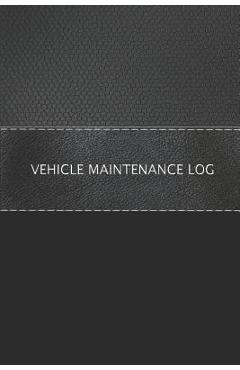 Vehicle Maintenance Log: Vehicle Maintenance Checklist and Servicing Schedule - Black Peak Publishing Vehicle Maintenance Log: Vehicle Maintenance Checklist and Servicing Schedule - Black Peak Publishing