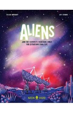 Aliens: Join the Scientists Searching Space for Extraterrestrial Life - Joalda Morancy Aliens: Join the Scientists Searching Space for Extraterrestrial Life - Joalda Morancy