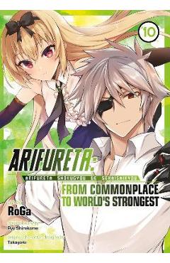 Arifureta: From Commonplace to World's Strongest (Manga) Vol. 10 - Ryo Shirakome Arifureta: From Commonplace to World's Strongest (Manga) Vol. 10 - Ryo Shirakome