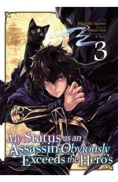 My Status as an Assassin Obviously Exceeds the Hero's (Manga) Vol. 3 - Matsuri Akai My Status as an Assassin Obviously Exceeds the Hero's (Manga) Vol. 3 - Matsuri Akai