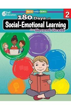 180 Days of Social-Emotional Learning for Second Grade: Practice, Assess, Diagnose - Kris Hinrichsen 180 Days of Social-Emotional Learning for Second Grade: Practice, Assess, Diagnose - Kris Hinrichsen