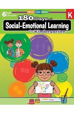 180 Days of Social-Emotional Learning for Kindergarten - Jodene Lynn Smith 180 Days of Social-Emotional Learning for Kindergarten - Jodene Lynn Smith