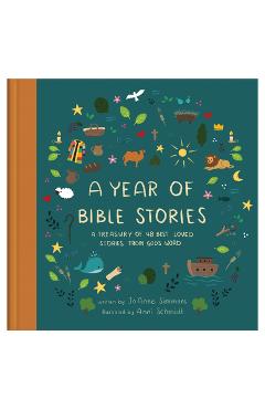 A Year of Bible Stories: A Treasury of 48 Best-Loved Stories from God's Word - Joanne Simmons A Year of Bible Stories: A Treasury of 48 Best-Loved Stories from God's Word - Joanne Simmons