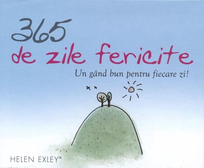 365 de zile fericite | 