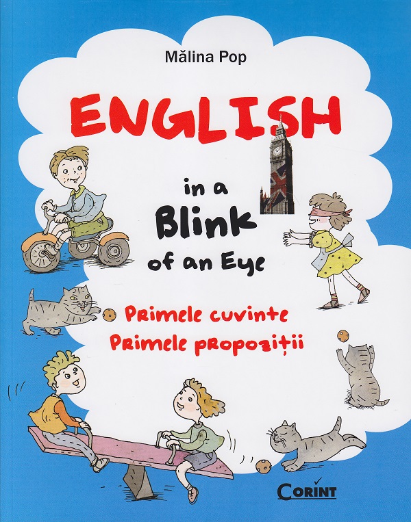 English in a Blink of an Eye. Primele cuvinte. Primele propozitii | Malina Pop English in a Blink of an Eye. Primele cuvinte. Primele propozitii | Malina Pop