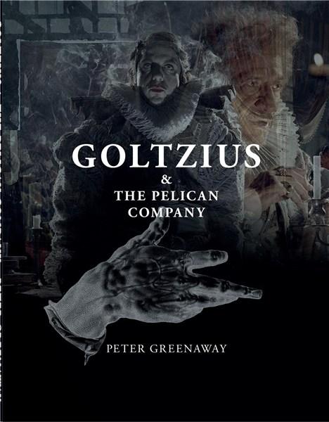 Goltzius & The Pelican Company | Peter Greenaway