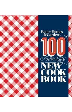 Better Homes and Gardens New Cookbook - Better Homes And Gardens Better Homes and Gardens New Cookbook - Better Homes And Gardens