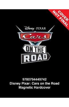 Disney Pixar: Cars on the Road - Editors Of Studio Fun International Disney Pixar: Cars on the Road - Editors Of Studio Fun International