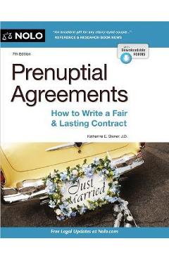 Prenuptial Agreements: How to Write a Fair & Lasting Contract - Katherine Stoner Prenuptial Agreements: How to Write a Fair & Lasting Contract - Katherine Stoner
