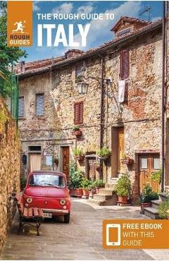 The Rough Guide to Italy (Travel Guide with Free Ebook) - Rough Guides The Rough Guide to Italy (Travel Guide with Free Ebook) - Rough Guides