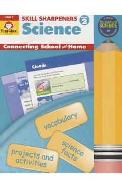 Skill Sharpeners Science, Grade 2 - Evan-moor Educational Publishers Skill Sharpeners Science, Grade 2 - Evan-moor Educational Publishers