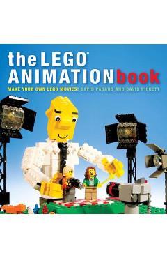 The Lego Animation Book: Make Your Own Lego Movies! - David Pagano The Lego Animation Book: Make Your Own Lego Movies! - David Pagano