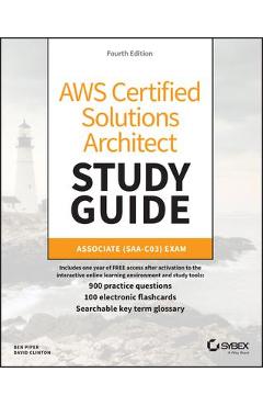 Aws Certified Solutions Architect Study Guide: Associate (Saa-C03) Exam - David Clinton Aws Certified Solutions Architect Study Guide: Associate (Saa-C03) Exam - David Clinton