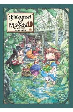 Hakumei & Mikochi: Tiny Little Life in the Woods, Vol. 10 - Takuto Kashiki Hakumei & Mikochi: Tiny Little Life in the Woods, Vol. 10 - Takuto Kashiki