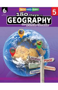 180 Days of Geography for Fifth Grade: Practice, Assess, Diagnose - Kristin Kemp 180 Days of Geography for Fifth Grade: Practice, Assess, Diagnose - Kristin Kemp