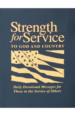 Strength for Service to God and Country-Navy - General Commission On Un Meth Men Strength for Service to God and Country-Navy - General Commission On Un Meth Men