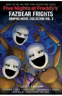Five Nights at Freddy's: Fazbear Frights Graphic Novel Collection #2 - Scott Cawthon Five Nights at Freddy's: Fazbear Frights Graphic Novel Collection #2 - Scott Cawthon