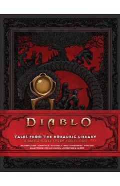 Diablo: Tales from the Horadric Library (a Short Story Collection) - Courtney Alameda Diablo: Tales from the Horadric Library (a Short Story Collection) - Courtney Alameda