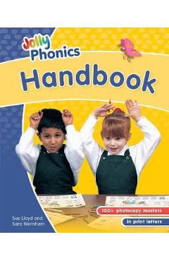 Jolly Phonics Handbook: In Print Letters (American English Edition) - Sue Lloyd Jolly Phonics Handbook: In Print Letters (American English Edition) - Sue Lloyd