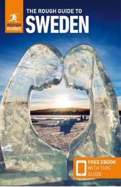 The Rough Guide to Sweden (Travel Guide with Free Ebook) - Rough Guides The Rough Guide to Sweden (Travel Guide with Free Ebook) - Rough Guides