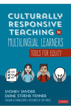 Culturally Responsive Teaching for Multilingual Learners: Tools for Equity - Sydney Cail Snyder Culturally Responsive Teaching for Multilingual Learners: Tools for Equity - Sydney Cail Snyder